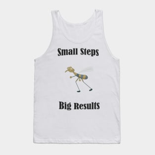 Small steps Big results Tank Top